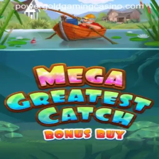 Dive into the Exciting World of MegaGreatestCatchBonusBuy: A PowerGoldGaming Adventure